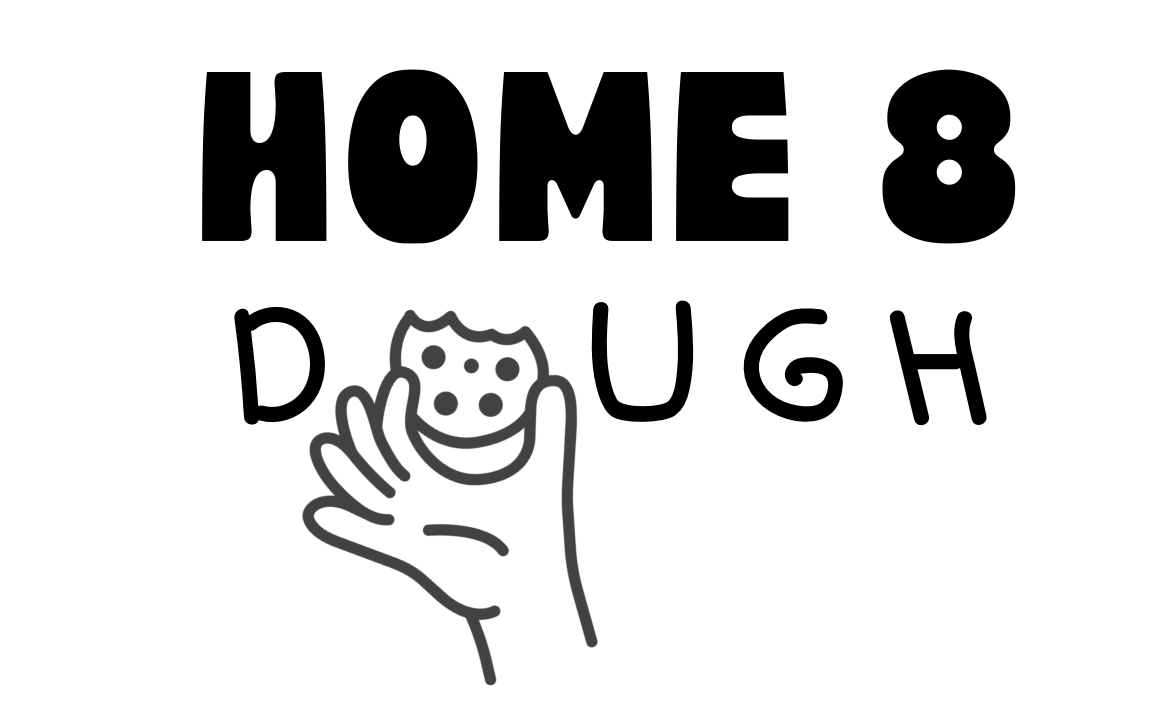Home 8 Dough